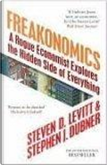 Freakonomics by Steven D. Levitt