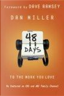 48 Days to the Work You Love by Dan Miller, Dave Ramsey