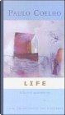 Life by Paulo Coelho