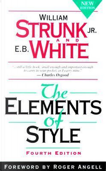 The Elements of Style by William I. Strunk