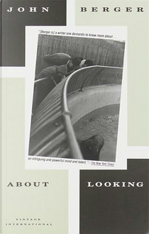 About Looking by John Berger