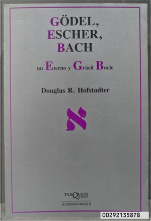 Gödel, Escher, Bach by Douglas R. Hofstadter