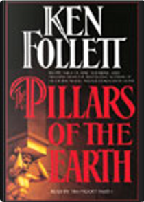 Pillars of the Earth by Ken Follett