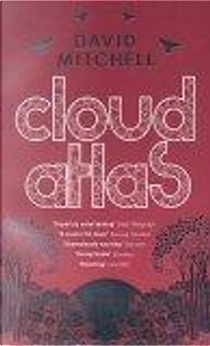 Cloud Atlas by David Mitchell