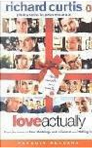 Love Actually by Richard Curtis
