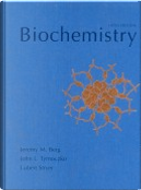 Biochemistry by Jeremy M. Berg, John L. Tymoczko, Lubert Stryer