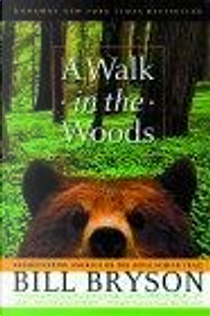 A Walk in the Woods by Bill Bryson