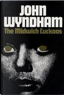 The Midwich Cuckoos by John Wyndham