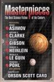 Masterpieces by Arthur C. Clarke, Brian Aldiss, Edmond Hamilton, Frederik Pohl, George Alec Effinger, George R.R. Martin, Harlan Ellison, Harry Turtledove, Isaac Asimov, James Blish, James Patrick Kelly, John Kessel, Karen Joy Fowler, Larry Niven, Lisa Goldstein, Michael Swanwick, Poul Anderson, R. A. Lafferty, Ray Bradbury, Robert A. Heinlein, Robert Silverberg, Terry Bisson, Theodore Sturgeon, Ursula K. Le Guin, William Gibson
