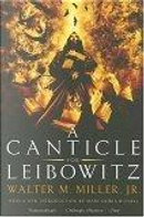 A Canticle for Leibowitz by Walter M. Miller Jr.