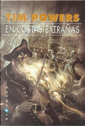 En costas extrañas by Tim Powers