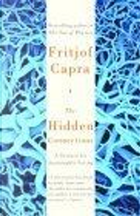 The Hidden Connections by Fritjof Capra