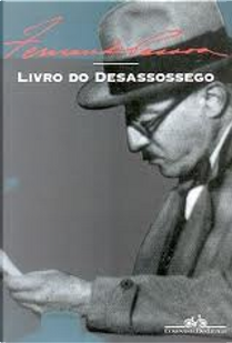 Livro do Desassossego by Fernando Pessoa