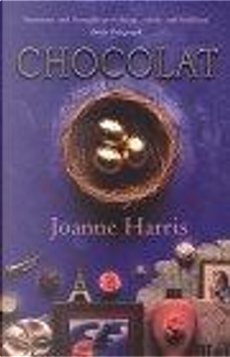 Chocolat by Joanne Harris
