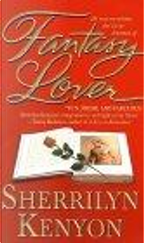 Fantasy Lover by Sherrilyn Kenyon