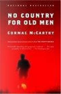 No Country for Old Men by Cormac McCarthy