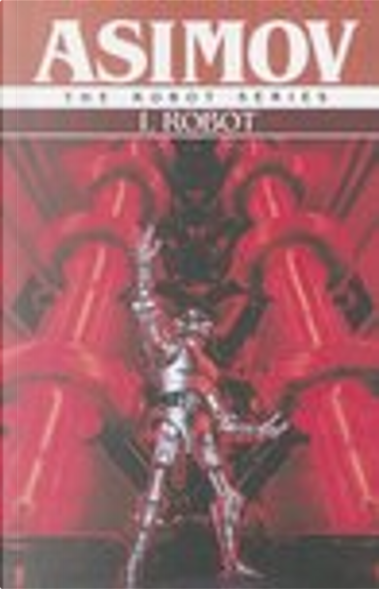 I, Robot (The Robot Series): Asimov, Isaac: 9780553294385: : Books