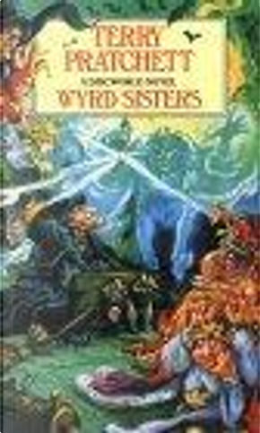 Wyrd Sisters by Terry Pratchett