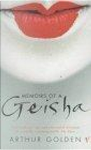 Memoirs of a Geisha by Arthur Golden