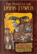 The Road to the Dark Tower by Bev Vincent