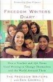 The Freedom Writers Diary by Freedom Writers
