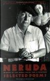 Pablo Neruda by Pablo Neruda