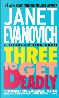 Three to Get Deadly by Janet Evanovich
