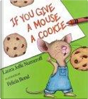 If You Give a Mouse a Cookie by Laura Numeroff