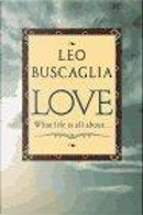 Love by Leo Buscaglia
