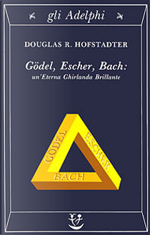 Gödel, Escher, Bach by Douglas R. Hofstadter