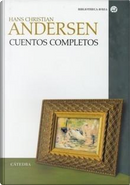 Cuentos Completos by Hans Christian Andersen