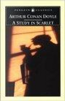 A Study in Scarlet by Arthur Conan Doyle