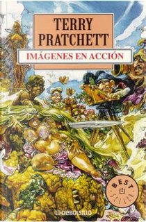 Imágenes en acción by Terry Pratchett