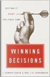 Winning Decisions by J. Edward Russo, Paul J.H. Schoemaker