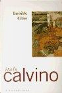 Invisible Cities by Italo Calvino