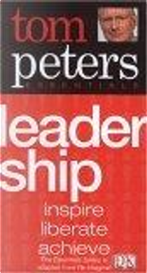 Leadership by Tom Peters
