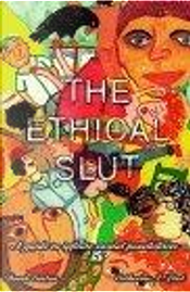The Ethical Slut by Catherine A. Liszt, Dossie Easton