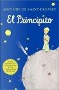 El principito by Antoine de Saint-Exupéry