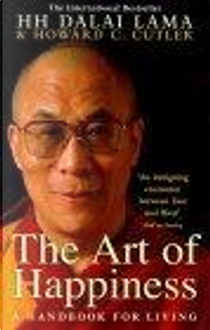 The Art of Happiness by Dalai Lama XIV, Howard C. Cutler