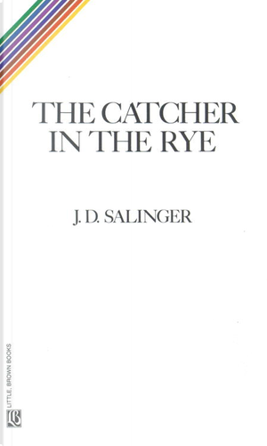 The Catcher in the Rye by J.D. Salinger