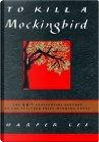 To Kill a Mockingbird by Harper Lee