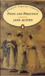 Pride and Prejudice by Jane Austen
