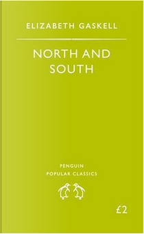 North and South by Elizabeth Cleghorn Gaskell
