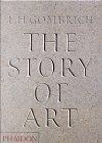 The Story of Art by Ernst H. Gombrich