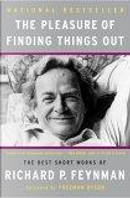 The Pleasure of Finding Things Out by Jeffrey Robbins, Richard P. Feynman