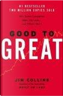Good to Great by Jim Collins