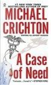 A Case of Need by Michael Crichton