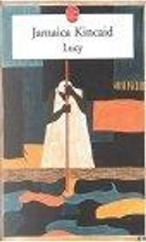 Lucy by Jamaica Kincaid