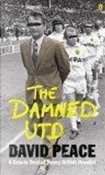 The Damned Utd by David Peace