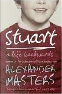 Stuart by Alexander Masters